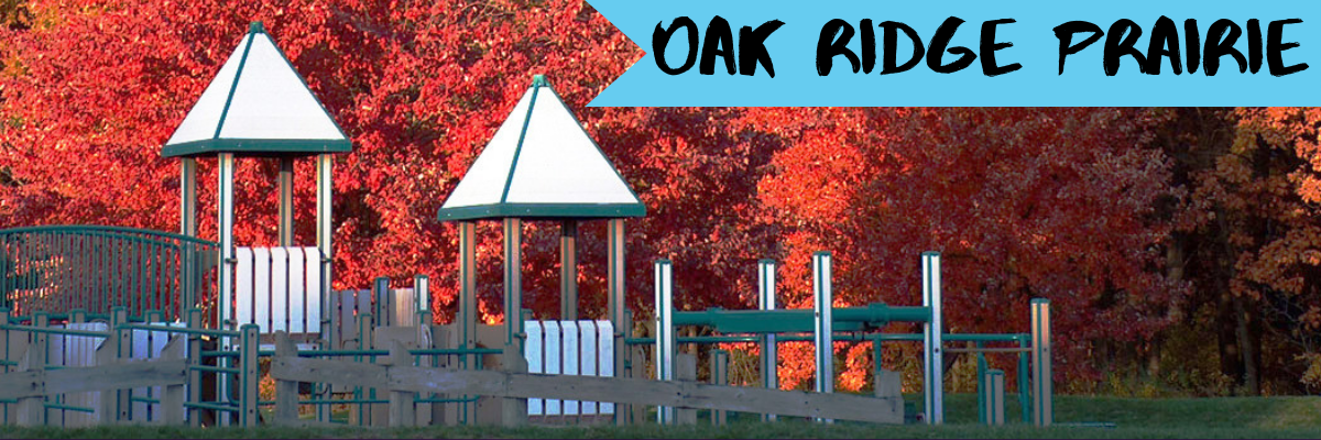 Oak Ridge Prairie Playground